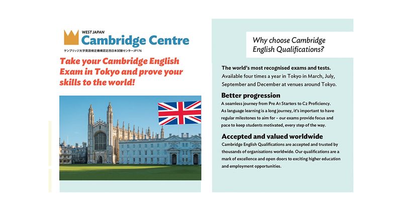 Cambridge English Exams are available in Tokyo for your EAL students.