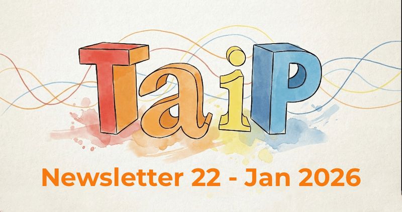 TAIP Newsletter - Issue 21 (January 2026)