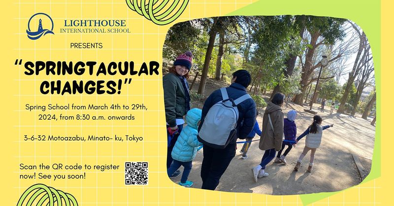 "Springtacular Changes" Spring School at Lighthouse!